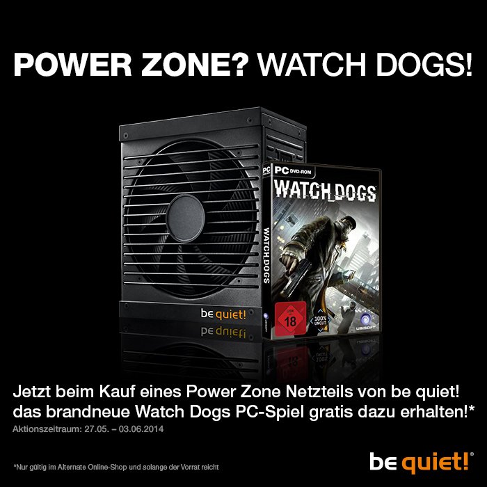 be quiet! Watch Dogs