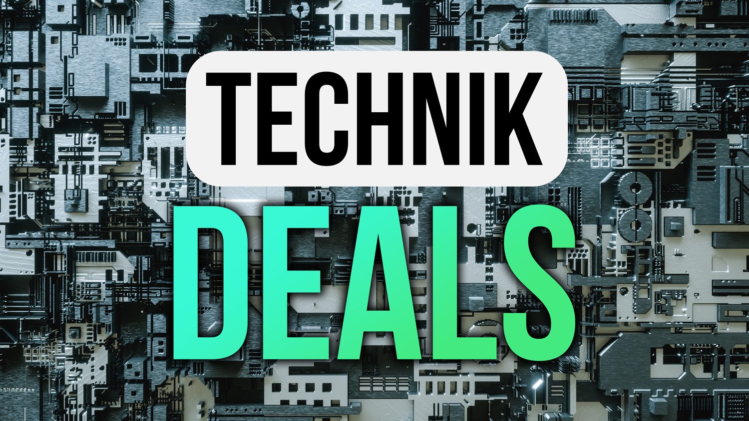 Technik Deals Banner